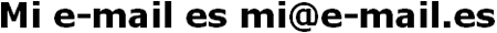Mi e-mail es Mi e-mail es